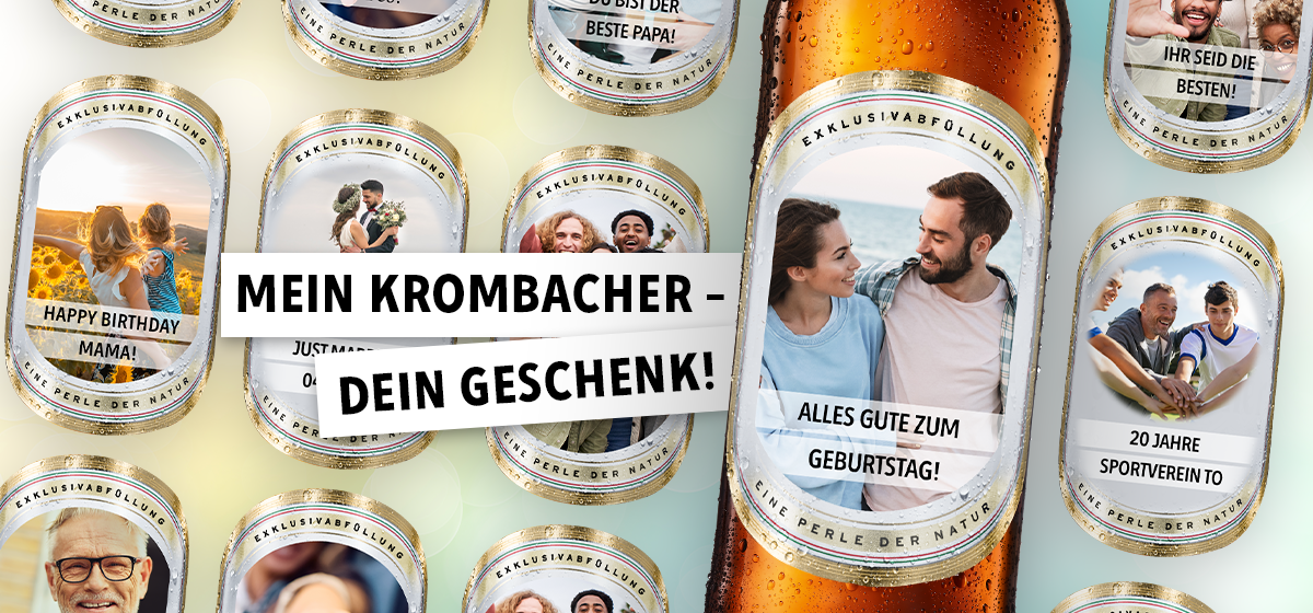 Verschiedene personalisierte Etiketten und Fotos, darunter Geburtstags- und Jubiläumsgrüße, Text 'Mein Krombacher – Dein Geschenk!'